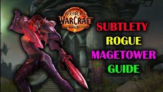 Subtlety Rogue Magetower | Guide + Gearing | The War Within season 1 11.0.7