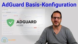 2# AdGuard Home Basis-Konfigurieren