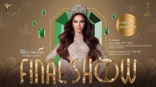 FINAL SHOW - MISS GRAND INTERNATIONAL 2022