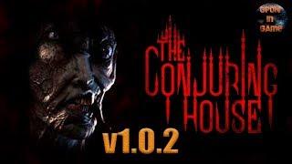 #01 The Conjuring House ► ДРЕВНИЙ ДЕМОН | ПРОКЛЯТЫЙ ДОМ | ПРОХОЖДЕНИЕ | GPON in Game.