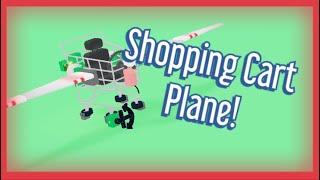 I Made A Shopping Cart Plane! Roblox Road To Grambys!