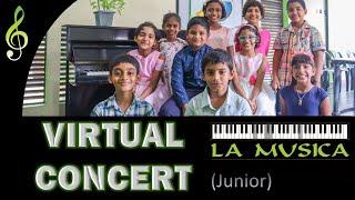 Virtual Concert l La Musica Academy l Junior Students