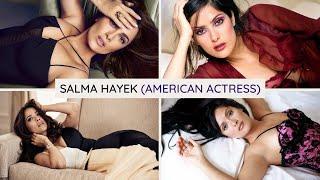 Beautiful Photos of Salma Hayek | American Actress