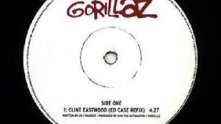 Clint Eastwood [Ed Case Remix] - Gorillaz