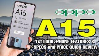 Oppo A15 l 1st Look, Features, Specs and Price Quick Review