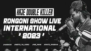 RONGONI SHOW LIVE INTERNATIONAL 2023  #KajeDoubleKiller