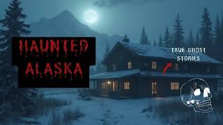 True Ghost Stories From 3 of Alaska's MOST HAUNTED Locations!