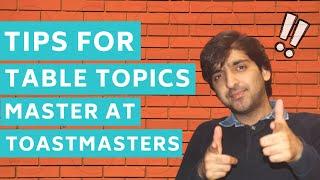 Table Topics Master at Toastmasters: Effectively Perform The Role THIS WAY!