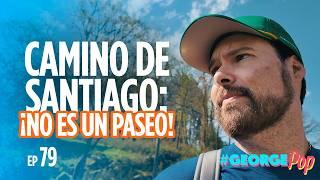 25 KILÓMETROS que pusieron a PRUEBA mi CUERPO y MENTE  Camino de Santiago (Parte 3) George Pop