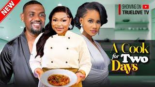 A Cook For Two Days - Ruth Kadiri, Eddie Watson, Lydia Achebe, Anthony Monjaro | Nigerian Love Movie