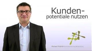 Typische Kundenkategorien und deren Potentiale I Verkaufstrainer Michael Fridrich