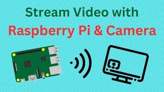 Beginner Tutorial: How to Stream Video from Raspberry Pi Camera to Local Computer using Python (P1)