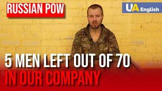 Russian POW: In our company there were 5 men left out of 70