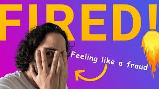 Why You Feel Like You WILL Get FIRED!