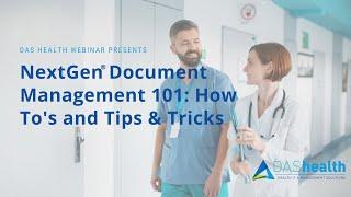 NextGen Document Management 101: How To’s and Tips & Tricks