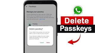 WhatsApp Passkey Delete Kaise Kare | How to Remove a Passkey on WhatsApp