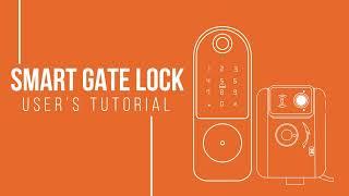 Smart Gate Lock User Tutorial Video