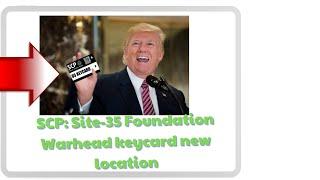 SCP: Site-35 Foundation | New warhead and location !