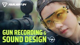 Dev Diary: Gun Recording & Sound Design | Farlight 84