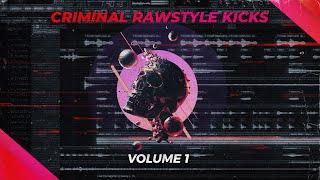 Criminal Rawstyle Kicks & Screeches | 300+ Rawstyle & Hardstyle Samples