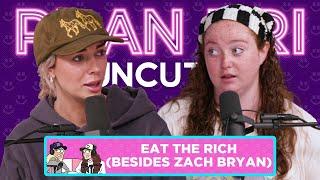 Eat The Rich (Besides Zach Bryan)