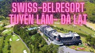 KHÁM PHÁ KHÔNG GIAN ĐỘC ĐÁO, CAO CẤP & DỊCH VỤ SÂN GOLF TẠI SWISS-BELRESORT ĐÀ LẠT