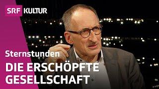 Angst, Depression: Warum nehmen psychische Erkrankungen zu? | Sternstunde Philosophie | SRF Kultur