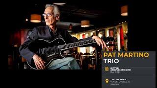 Pat Martino Trio @ Padova Jazz Festival 2018