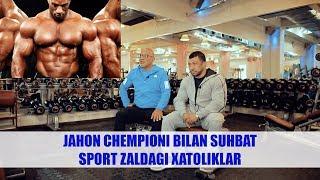 #85 DOKTOR-D: JAHON CHEMPIONI BILAN SUHBAT. SPORT ZALDAGI XATOLIKLAR