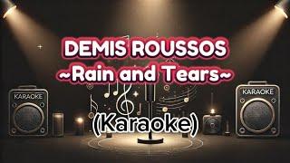 DEMIS ROUSSOS - Rain and Tears (Karaoke)