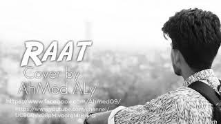 Kese Hein Hum Yeh Baat | Cover | Sad Song | AhMed ALy |