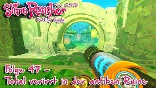 Slime Rancher 047 - Total verirrt in der antiken Ruine - Monomi Park - Deutsch German