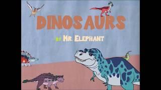 Dinosaurs! | Mr. Elephant | Kids Songs | Kids Cartoon |
