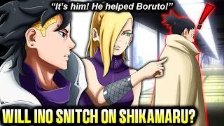 Will Ino SNITCH On Shikamaru For Helping Boruto Avoid Execution?