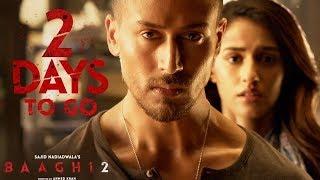 Baaghi 2 Full Movie Coming || In Theatres Tomorrow || Tiger Shroff A1 FAN