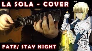 FATE STAY NIGHT LA SOLA | SABER'S SONG | ACOUSTIC GUITAR COVER | SABER'S LAST MOMENTS | TABS BELOW