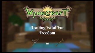 I Wynncraft I   Trading Fatal For Freedom