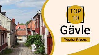 Top 10 Best Tourist Places to Visit in Gävle | Sweden - English