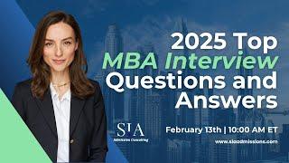 2025 Top MBA Interview Questions and Answers