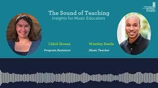 ETM-LA Podcast: The Sound of Teaching ft. Westley Steele