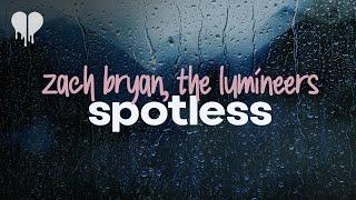 zach bryan - spotless (feat. the lumineers) (lyrics)