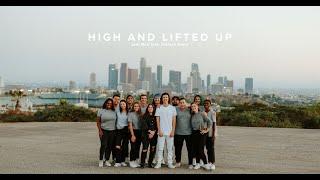 High and Lifted Up - Joel Mott feat. Kathryn Evans (Official Music Video)