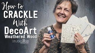 How to Make Crackle Paint Backgrounds with DecoArt Weathered Wood Medium