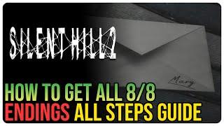 All 8 Endings Silent Hill 2 Remake – How to Get Guide