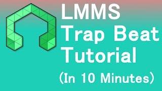 LMMS Trap Beat Tutorial (In 10 Minutes)