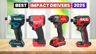 Top 5 Best Impact Drivers in 2025 – Power, Precision, Performance!