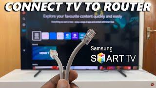 How To Connect Samsung Smart TV To Router Via Ethernet Cable