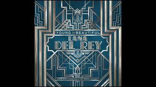 Lana Del Rey - Young and Beautiful (from "The Great Gatsby" Soundtrack)