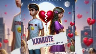 KANKUTE  by @sasha m wale prof Eli beasts on it