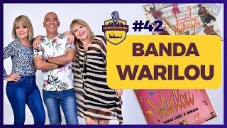 BANDA WARILOU - PAPO NOSTALGIA #42.